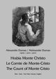 Hrabia Monte Christo. Le Comte de Monte-Cristo. The Count of Monte Cristo, Aleksander Dumas