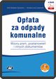 Opata za odpady komunalne, Zofia Wojdylak-Sputowska, Arkadiusz Jerzy Sputowski