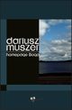 Homepage Boga, Dariusz Muszer