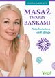 Masa twarzy bakami. Natychmiastowy efekt liftingu, Elena Karkukly
