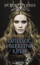 Dziedzic i bkitna krew, Wojciech Gosek
