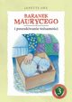 BARANEK MAURYCEGO i poszukiwanie tosamoci, Janette Oke, Oke Janette