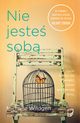 Nie jeste sob, Michelle Wildgen