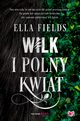 Wilk i Polny Kwiat, Ella Fields