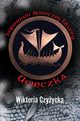 Imperium Smoczej Blizny. Ucieczka, Wiktoria Czyycka