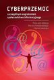 CYBERPRZEMOC szczeglnym zagroeniem spoeczestwa informacyjnego, Marian Kowalewski, Marek Jakubiak