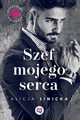 Szef mojego serca. Niegrzeczna kolekcja. Tom 1, Alicja Sinicka