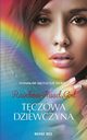 Rainbow-Hued Girl - Tczowa Dziewczyna, Stanisaw Krzysztof Mokwa