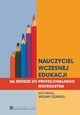 Nauczyciel wczesnej edukacji. Na drodze do profesjonalnego mistrzostwa, Wiesawa Leaska