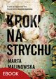Kroki na strychu, Marta Malinowska
