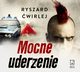 Mocne uderzenie, Ryszard wirlej