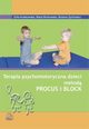 Terapia psychomotoryczna dzieci metod Procus i Block, Zofia Kuakowska
