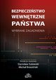 Bezpieczestwo wewntrzne pastwa. Wybrane zagadnienia, 