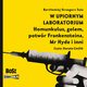 W upiornym laboratorium. Homunkulus, golem, potwr Frankensteina, Mr Hyde i inni, Bartomiej Grzegorz Sala