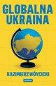 Globalna Ukraina, Kazimierz Wycicki