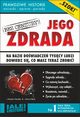 Jego zdrada. Prawdziwe historie, wnioski, opinie, porady..., Marcin Black, Natasha Newidea