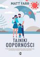 Tajniki odpornoci, Matt Farr