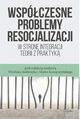 Wspczesne problemy resocjalizacji, Marek Konopczyski, Wiesaw Ambrozik