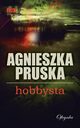 Hobbysta, Agnieszka Pruska