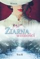 Ziarna wolnoci Tom 2, Marcin Chyczewski, Mariana Jantti
