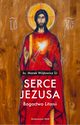 Serce Jezusa. Bogactwo ?Litanii?, ks. Marek Wjtowicz SJ