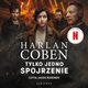 TYLKO JEDNO SPOJRZENIE, Harlan Coben