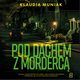 Pod dachem z morderc, Klaudia Muniak