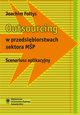 Outsourcing w przedsibiorstwach sektora MP, Joachim Foltys