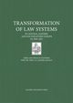 Transformation of Law Systems in Central, Eastern and Southeastern Europe in 1989?2015, 