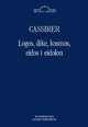 Logos, dike, kosmos, eidos i eidolon, Ernst Cassier