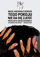Tego pokoju nie da si zje, Nicol Hochholczerov