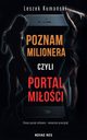 Poznam milionera, czyli portal mioci, Leszek Kumaski