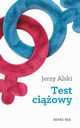 Test ciowy, Jerzy Alski