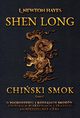 Shen Long. Chiski Smok, L. Newton Hayes