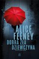Dobra za dziewczyna, Alice Feeney