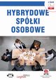 Hybrydowe spki osobowe. Praktyczny poradnik z wzorami dokumentw (e-book z suplementem elektronicznym), Micha Koralewski