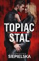 Topic stal, Agnieszka Siepielska
