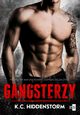 Gangsterzy. Tom 1, K. C. Hiddenstorm
