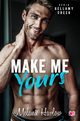 Make me yours. Bellamy Creek. Tom 2, Melanie Harlow