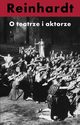 O teatrze i aktorze, Max Reinhardt