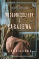 Wiolonczelista z Sarajewa, Steven Galloway