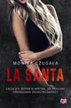 La Santa, Monika Czugaa