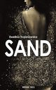 Sand, Ewelina Trojanowska