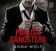 Pokusa gangstera, Anna Wolf