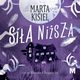 Sia nisza, Marta Kisiel