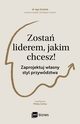 Zosta liderem, jakim chcesz!, Aga Szstek