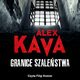 Granice szalestwa, Alex Kava