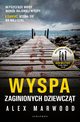 Wyspa zaginionych dziewczt, Alex Marwood