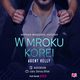 W mroku Korei. Agent Kelly. Tom 3, Monika Magoska-Suchar