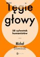 Tgie gowy. 58 sylwetek humanistw, Micha Gowiski
